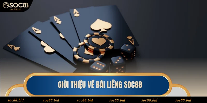 Liêng SOC88 Đôi nét về siêu phẩm liêng SOC88
