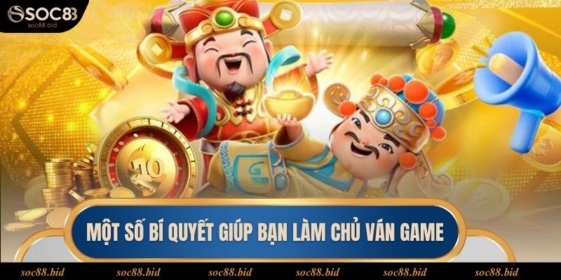 Nổ Hũ Siêu To - Chinh Phục Kho Thưởng Khủng Cùng Soc88 Một số bí quyết giúp bạn làm chủ ván game quay hũ siêu to