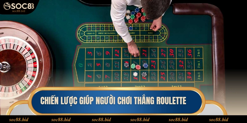 Roulette Soc88 Chiến lược giúp người chơi mới không thua Roulette
