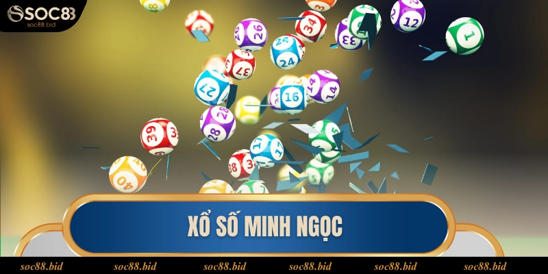 Xổ số minh ngọc